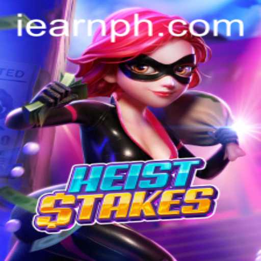 HeistStakes: A Thrilling Adventure in the World of Gaming With EARNPH